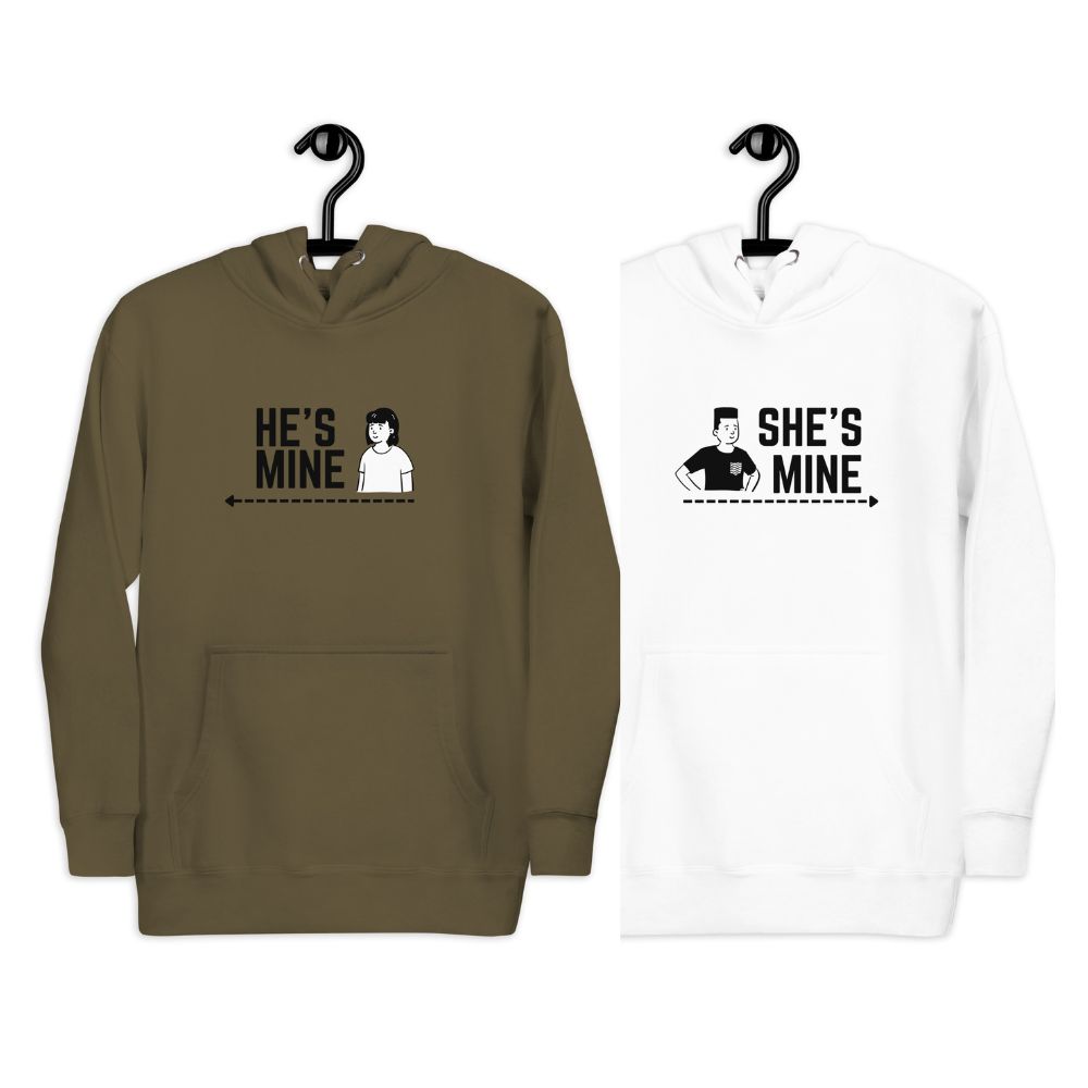 She is Mine - He is mine Matching couple Hoodies