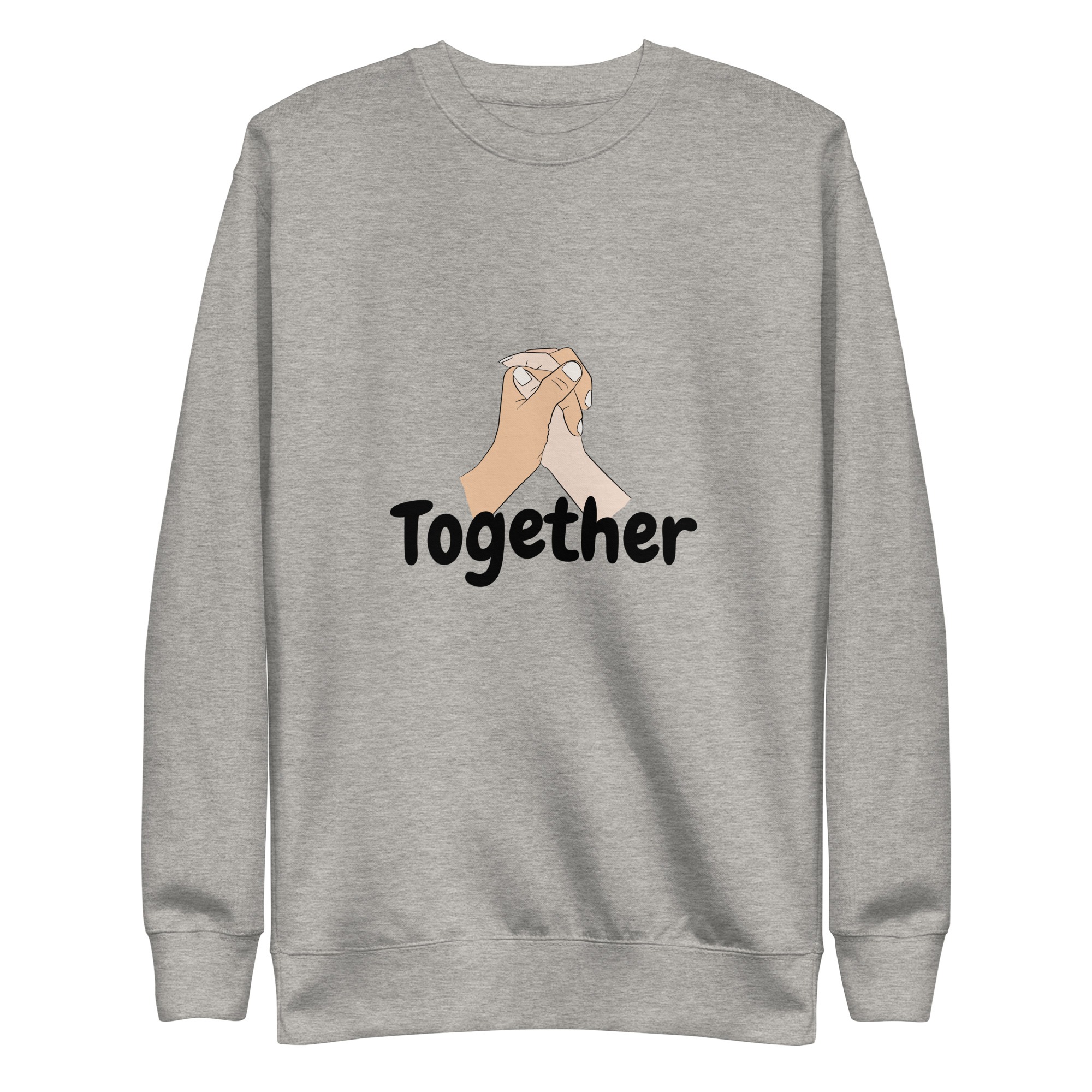 Together forever unisex Sweatshirt